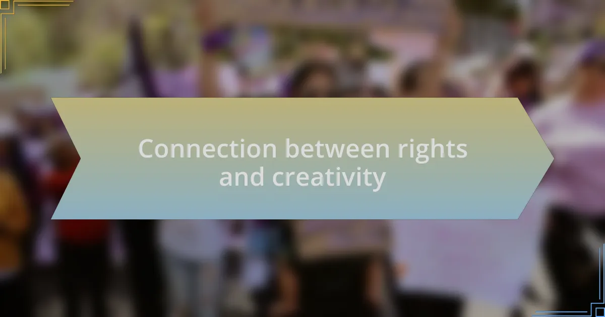 Connection between rights and creativity