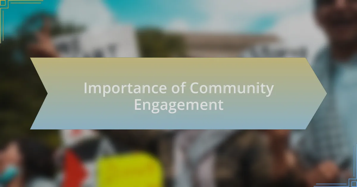 Importance of Community Engagement