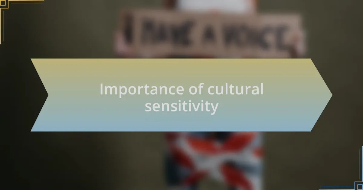 Importance of cultural sensitivity