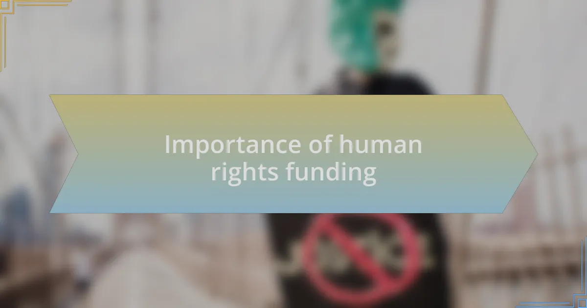 Importance of human rights funding